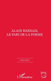 Alain Resnais, le pari de la forme (eBook, PDF) Alain Resnais, le pari de la forme (eBook, PDF)