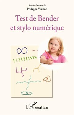 Test de Bender et stylo numérique (eBook, PDF) - Philippe Wallon, Wallon