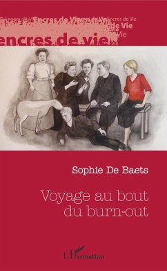 Voyage au bout du burn out (eBook, PDF) - Sophie de Baets, de Baets