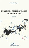 Comme une flambée d'oiseaux battant des ailes (eBook, PDF)