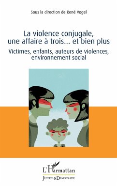 Cover La violence conjugale, une affaire à trois... et bien plus (eBook, PDF)