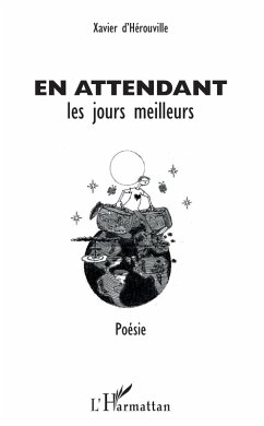 En attendant les jours meilleurs (eBook, PDF) - Xavier d'Herouville, d'Herouville