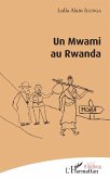 Un Mwami au Rwanda (eBook, PDF)