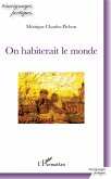 On habiterait le monde (eBook, PDF)