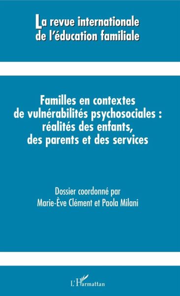 Familles en contextes de vulnérabilités psychosociales : réalités des enfants, des parents et des services (eBook, PDF)