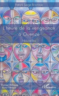 L'heure de la vengeance à Ouenzé (eBook, PDF) - Patrick-Serge Boutsindi, Boutsindi