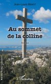 Au sommet de la colline (eBook, PDF) Au sommet de la colline (eBook, PDF)