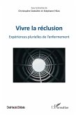 Vivre la réclusion (eBook, PDF)