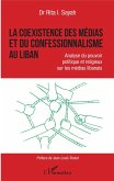 La coexistence des médias et du confessionnalisme au Liban (eBook, PDF)