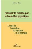 Prévenir le suicide par le bien être psychique (eBook, PDF)