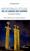 Initiation à l'étude la langue des vikings (eBook, PDF)