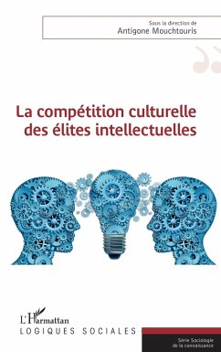 Cover La compétition culturelle des élites intellectuelles (eBook, PDF)