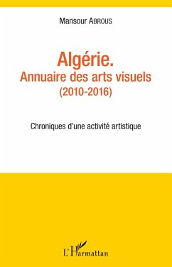 Cover Algérie. Annuaire des arts visuels (2010-2016) (eBook, PDF)