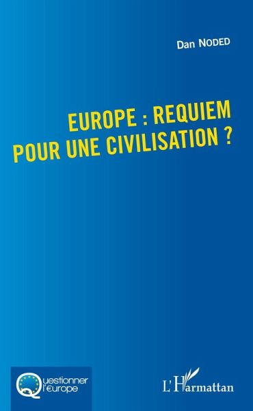 Europe : requiem pour une civilisation ? (eBook, PDF)