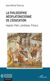 La philosophie néoplatonicienne de l'éducation (eBook, PDF)