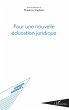 Pour une nouvelle éducation juridique... - Bild 1