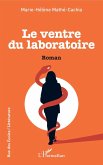 Le Ventre du laboratoire (eBook, PDF)