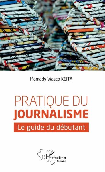 Pratique du journalisme (eBook, PDF)