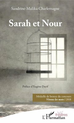 Sarah et Nour (eBook, PDF) - Sandrine- Malika Charlemagne, Charlemagne