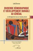 Dividende démographique et développement durable au Sénégal Vol 1 (eBook, PDF)