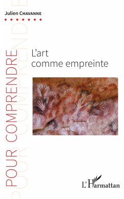 L'art comme empreinte (eBook, PDF) - Julien Chavanne, Chavanne