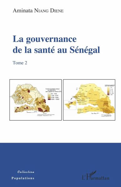 La gouvernance de la santé au Sénégal (tome 2) (eBook, PDF) La gouvernance de la santé au Sénégal (tome 2) (eBook, PDF)
