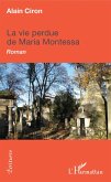 La Vie perdue de Maria Montessa (eBook, PDF)