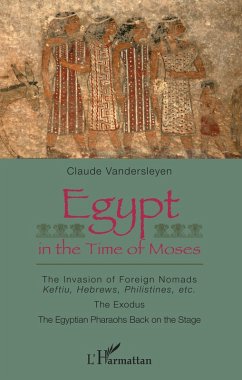 Egypt in the Time of Moses (eBook, PDF) - Claude Vandersleyen, Vandersleyen