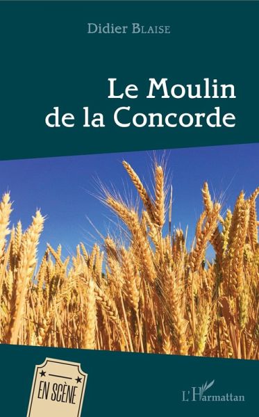Le Moulin de la Concorde (eBook, PDF) Le Moulin de la Concorde (eBook, PDF)