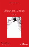 Longue est ma route (eBook, PDF)