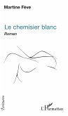 Le Chemisier blanc (eBook, PDF)