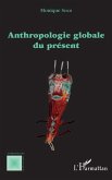 Anthropologie globale du présent (eBook, PDF)