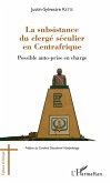 La subsistance du clergé séculier en Centrafrique (eBook, PDF)