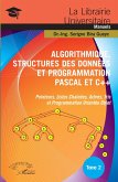 Algorithmique, Structures des Données et Programmation Pascal et C++ Tome 2 (eBook, PDF) Algorithmique, Structures des Données et Programmation Pascal et C++ Tome 2 (eBook, PDF)