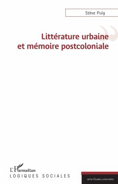Cover Littérature urbaine et mémoire postcoloniale (eBook, PDF)