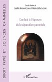 L'enfant à l'épreuve de la séparation parentale (eBook, PDF)