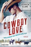 Cowboy Love - Solange du mich hältst (eBook, ePUB)