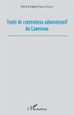 Traité de contentieux administratif au Cameroun (eBook, PDF)