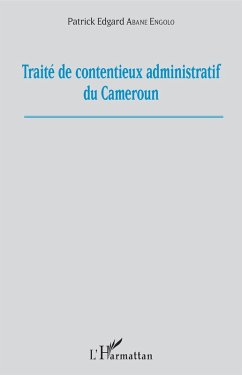 Cover Traité de contentieux administratif au Cameroun (eBook, PDF)
