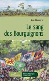 SANG DES BOURGUIGNONS (LE) (eBook, PDF)