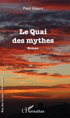 Cover Le Quai des mythes (eBook, PDF)