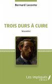 Trois durs à cuire (eBook, PDF)