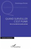 Quand surveiller c'est punir (eBook, PDF)