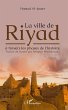 La ville de Riyad à travers les phases... - Bild 1