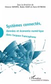 Systèmes connectés, données et économie numérique dans l'espace francophone (eBook, PDF)