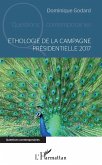 Ethologie de la campagne presidentielle 2017 (eBook, PDF)