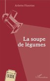La soupe de légumes (eBook, PDF)