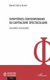 Symptômes contemporains du capitalisme spectaculaire (eBook, PDF)