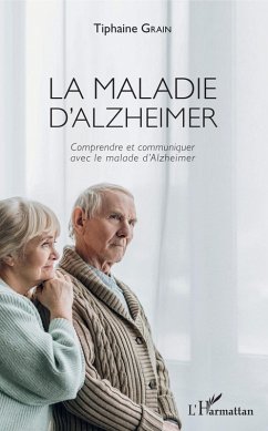 La maladie d'Alzheimer (eBook, PDF) - Tiphaine Grain, Grain