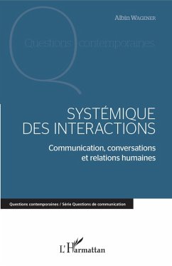 Systémique des interactions (eBook, PDF) - Albin Wagener, Wagener